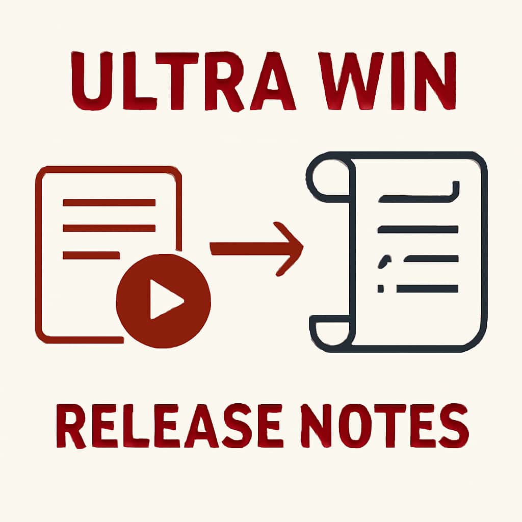 Diagram explaining key features of Ultra Win Release Notes.