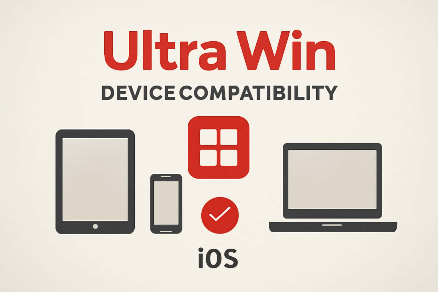 Informative visual representation for Device Compatibility for Ultra Win on iOS.